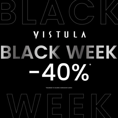 BLACK WEEK w salonie VISTULA!