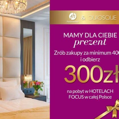 , Mamy dla Ciebie prezent ‘’ Bon na usługi hotelowe w sieci FOCUS HOTELS .