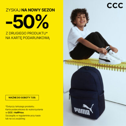  ZYSKAJ NA NOWY SEZON -50% Z DRUGIEGO PRODUKTU* NA KARTĘ PODARUNKOWA